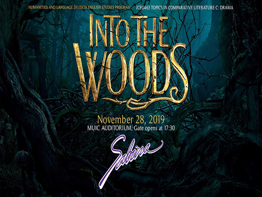 บริษัท ซาบีน่า ฟาร์อีสท์ จำกัด  ร่วมเป็นส่วนหนึ่งในการสนับสนุนกิจกรรม “ละครเวทีเรื่อง “Into The Woods” ”
