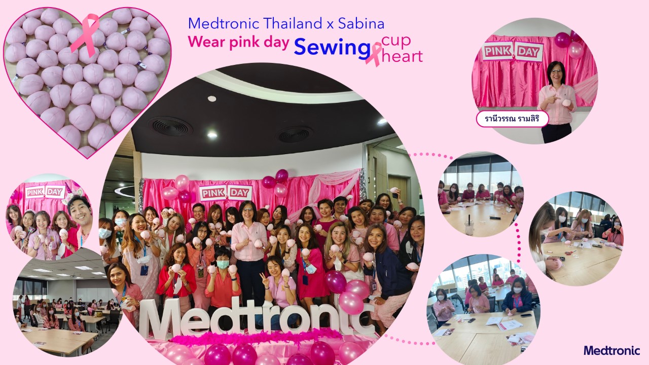 บริษัท เมดโทรนิค (ประเทศไทย) จำกัด ร่วมจัดกิจกรรมเย็บเต้านมเทียม ผ่านโครงการ Sabina Sewing Cup Sewing Heart “เย็บเต้ารวมใจ สู้ภัยมะเร็งเต้านม”