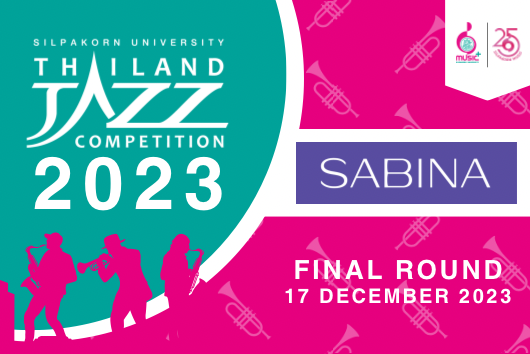 บริษัท ซาบีน่า ฟาร์อีสท์ จำกัด สนับสนุนกิจกรรม การเเข่งขัน Thailand Jazz Competition 2023